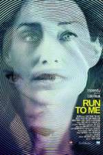 Watch Run to Me M4ufreemovies