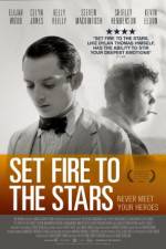Watch Set Fire to the Stars M4ufreemovies