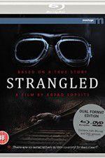 Watch Strangled M4ufreemovies