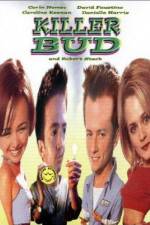 Watch Killer Bud M4ufreemovies