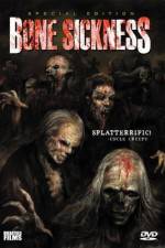 Watch Bone Sickness M4ufreemovies