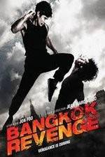 Watch Bangkok Revenge M4ufreemovies
