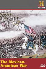 Watch History Channel The Mexican-American War M4ufreemovies