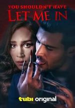Watch You Shouldn't Have Let Me In M4ufreemovies
