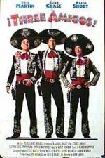 Watch Three Amigos M4ufreemovies