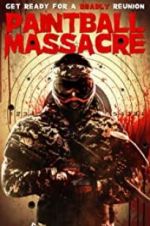 Watch Paintball Massacre M4ufreemovies