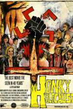 Watch Honky Holocaust M4ufreemovies