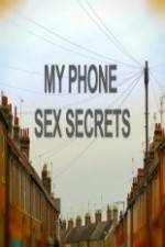 Watch My Phone Sex Secrets M4ufreemovies