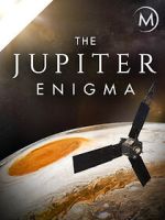 Watch The Jupiter Enigma M4ufreemovies