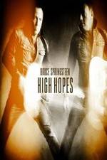 Watch Bruce Springsteens High Hopes M4ufreemovies