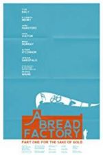 Watch A Bread Factory, Part One M4ufreemovies