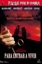 Watch Películas para no dormir Para entrar a vivir M4ufreemovies