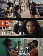 Watch Memoirs of a Black Girl M4ufreemovies