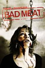 Watch Bad Meat M4ufreemovies