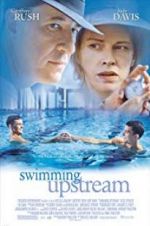 Watch Swimming Upstream M4ufreemovies