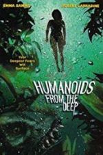 Watch Humanoids from the Deep M4ufreemovies