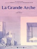 Watch La Grande Arche (Short 2023) M4ufreemovies