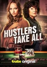 Watch Hustlers Take All M4ufreemovies