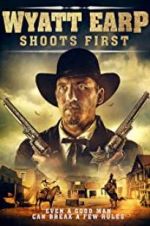 Watch Wyatt Earp Shoots First M4ufreemovies