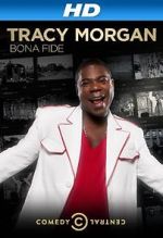 Watch Tracy Morgan: Bona Fide (TV Special 2014) M4ufreemovies