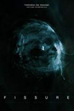 Watch Fissure M4ufreemovies