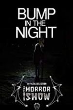Watch Bump in the Night M4ufreemovies