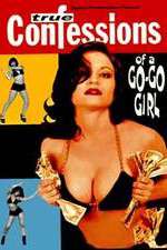 Watch Confessions of a Go-Go Girl M4ufreemovies