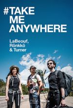Watch #TAKEMEANYWHERE M4ufreemovies