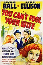 Watch You Can\'t Fool Your Wife M4ufreemovies