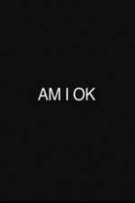 Watch Am I Okay M4ufreemovies