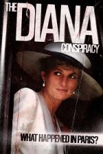 Watch The Diana Conspiracy: What Happened in Paris? M4ufreemovies