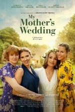 Watch My Mother\'s Wedding M4ufreemovies