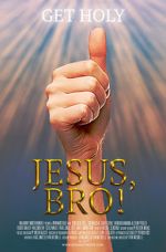 Watch Jesus, Bro! M4ufreemovies