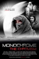 Watch Monochrome: The Chromism M4ufreemovies