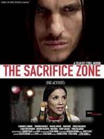 Watch The Sacrifice Zone (The Activist) M4ufreemovies