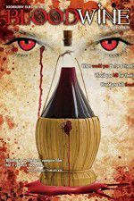 Watch Bloodwine M4ufreemovies