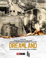 Watch Dreamland: The Burning of Black Wall Street M4ufreemovies