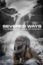 Watch Severed Ways: The Norse Discovery of America M4ufreemovies