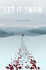 Watch Let It Snow M4ufreemovies