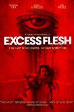 Watch Excess Flesh M4ufreemovies
