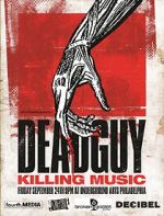 Watch Deadguy: Killing Music M4ufreemovies