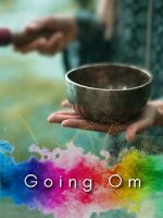 Watch Going Om M4ufreemovies