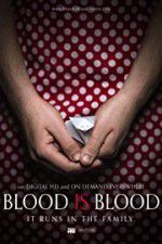 Watch Blood Is Blood M4ufreemovies