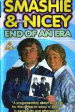 Watch Smashie and Nicey, the End of an Era M4ufreemovies