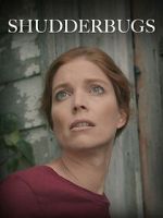 Watch Shudderbugs M4ufreemovies