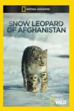 Watch Snow Leopard of Afghanistan M4ufreemovies