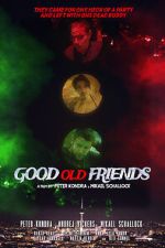 Watch Good Old Friends M4ufreemovies