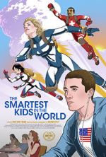 Watch The Smartest Kids in the World M4ufreemovies
