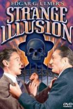 Watch Strange Illusion M4ufreemovies