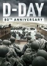 Watch D-Day: 80th Anniversary M4ufreemovies